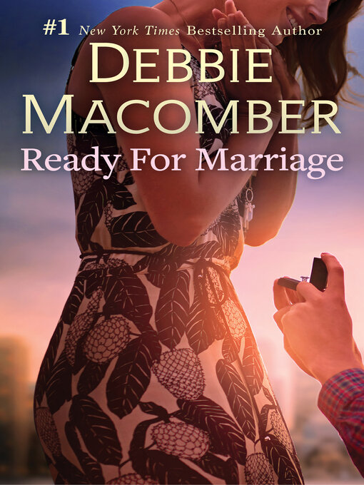 Title details for Ready For Marriage by Debbie Macomber - Available